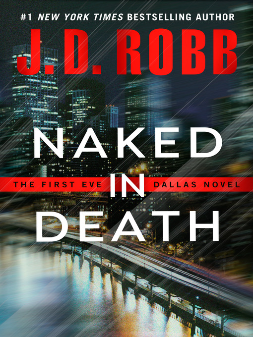 J. D. Robb创作的Naked in Death作品的详细信息 - 需进入等候名单